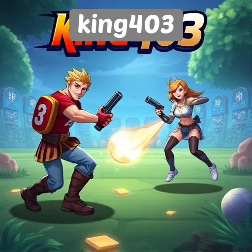 Game Terbaru di King403 yang Wajib Dicoba